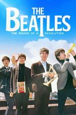 Watch The Beatles: The Sound of a Revolution Fmovies