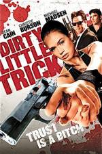 Watch Dirty Little Trick Fmovies