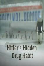 Watch Hitlers Hidden Drug Habit Fmovies