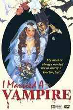 Watch I Married a Vampire Fmovies
