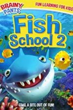 Watch Fish School 2 Fmovies