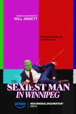 Watch The Sexiest Man in Winnipeg Fmovies