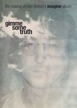 Watch Gimme Some Truth: The Making of John Lennon\'s Imagine Album Fmovies