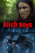 Watch Ditch Boys Fmovies