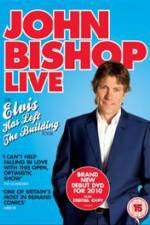 Watch John Bishop Live Elvis Has Left The Building Fmovies