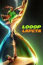 Watch Looop Lapeta Fmovies