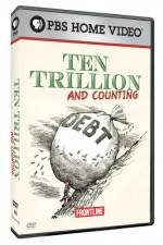 Watch Frontline Ten Trillion and Counting Fmovies