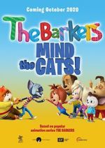 Watch Barkers: Mind the Cats! Fmovies