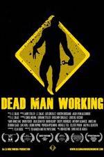 Watch Dead Man Working Fmovies