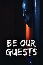 Watch Be Our Guests Fmovies