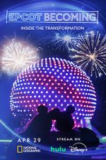 Watch EPCOT Becoming (TV Special 2024) Fmovies