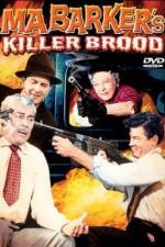 Watch Ma Barker's Killer Brood Fmovies