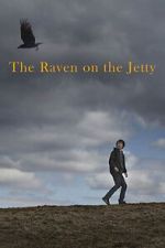 Watch The Raven on the Jetty Fmovies