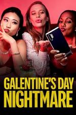 Watch Galentine\'s Day Nightmare Fmovies