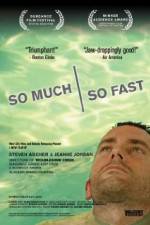 Watch So Much So Fast Fmovies