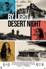 Watch By Light of Desert Night Fmovies