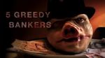 Watch 5 Greedy Bankers Fmovies