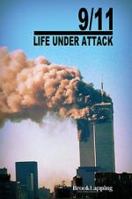 Watch 9/11: Life Under Attack Fmovies