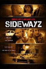 Watch Drive-By Chronicles: Sidewayz Fmovies