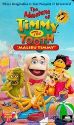Watch The Adventures of Timmy the Tooth: Malibu Timmy Fmovies