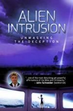 Watch Alien Intrusion: Unmasking a Deception Fmovies