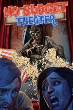 Watch No Budget Theater Fmovies