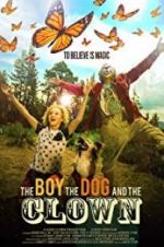 Watch The Boy, the Dog and the Clown Fmovies