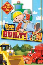 Watch Bob The Builder: Built For Fun Fmovies