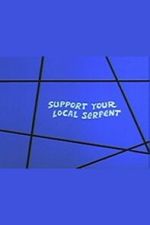 Watch Support Your Local Serpent Fmovies