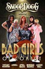 Watch Snoop Dogg Presents: The Bad Girls of Comedy Fmovies