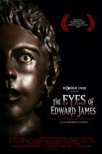 Watch The Eyes of Edward James Fmovies