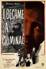 Watch I Became a Criminal Fmovies