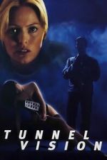 Watch Tunnel Vision Fmovies