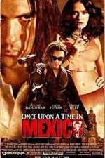 Watch Once Upon a Time in Mexico Fmovies