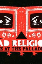 Watch Bad Religion Live at the Palladium Fmovies