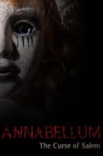 Watch Annabellum: The Curse of Salem Fmovies