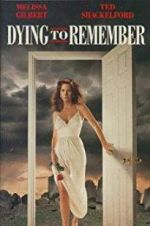 Watch Dying to Remember Fmovies