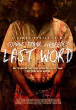 Watch Johnny Frank Garrett\'s Last Word Fmovies