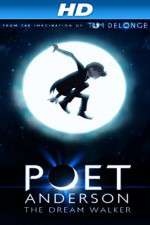 Watch Poet Anderson: The Dream Walker Fmovies