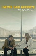 Watch I Never Said Goodbye Fmovies