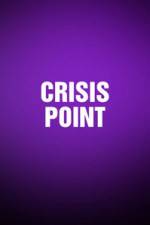 Watch Crisis Point Fmovies