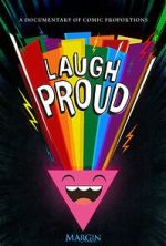 Watch Laugh Proud (TV Special 2024) Fmovies