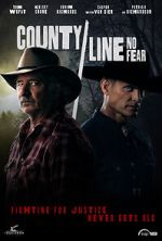 Watch County Line: No Fear Fmovies