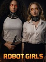 Watch Robot Girls Fmovies