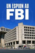 Watch A Spy in the FBI Fmovies