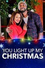 Watch You Light Up My Christmas Fmovies