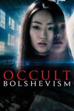 Watch Occult Bolshevism Fmovies