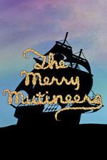 Watch The Merry Mutineers Fmovies