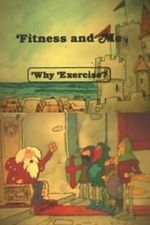 Watch Fitness and Me: Why Exercise? Fmovies