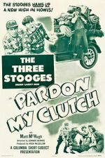 Watch Pardon My Clutch Fmovies